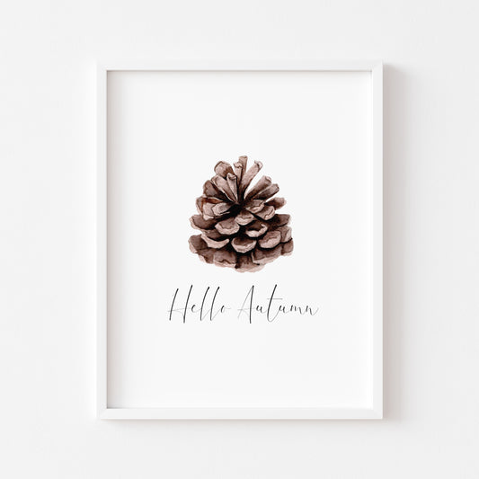 Hello Autumn watercolour pine cone seasonal fall unframed wall art poster print