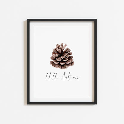 Hello Autumn watercolour pine cone seasonal fall unframed wall art poster print