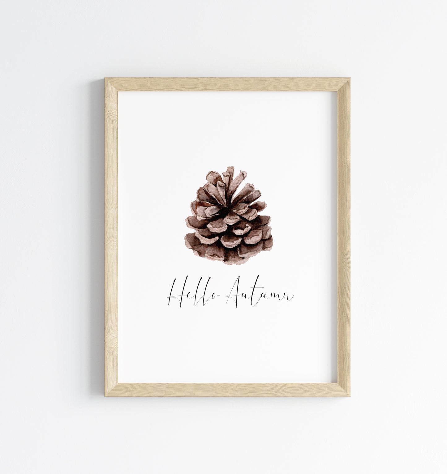 Hello Autumn watercolour pine cone seasonal fall unframed wall art poster print