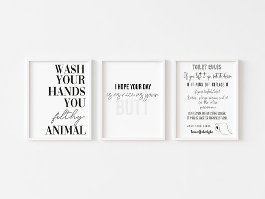 Set of 3 bathroom prints wash your hands you filthy animal, toilet rules, butt print set wall art poster unframed prints