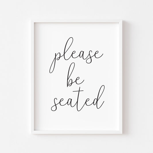 Please be seated bathroom wash room sign unframed wall art poster print