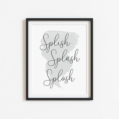 Splish splash splosh watercolour grey blue bathroom wash room sign unframed wall art poster print