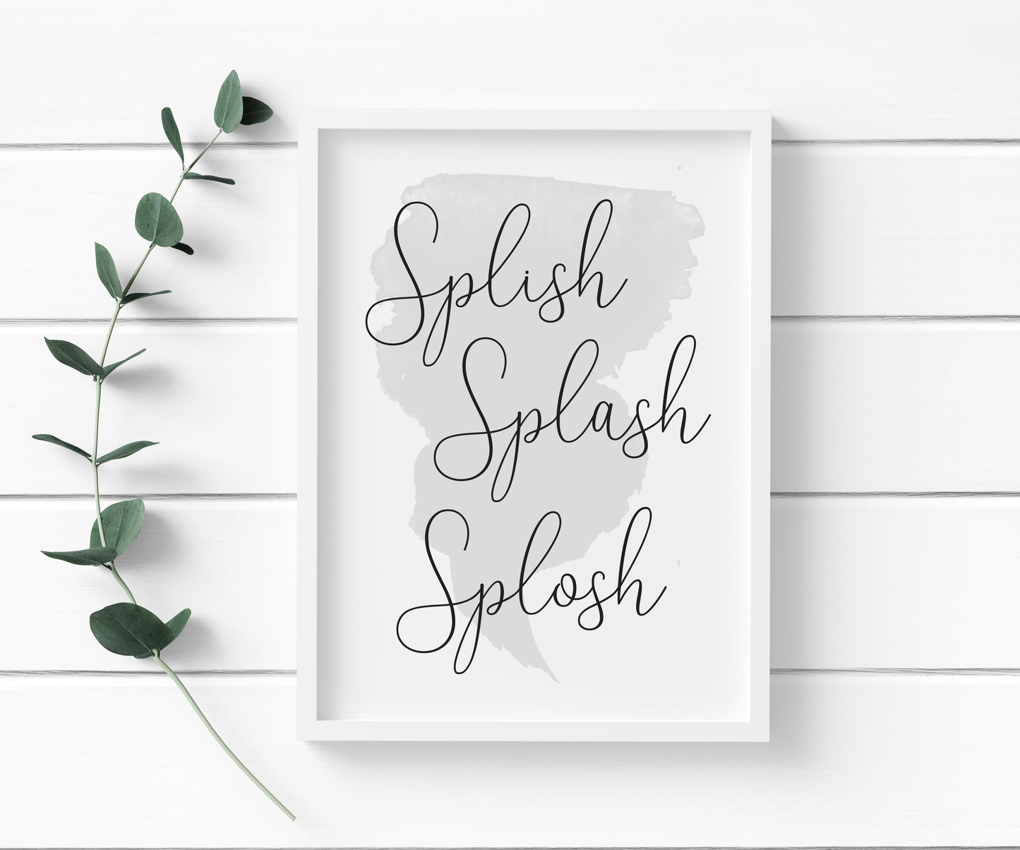 Splish splash splosh watercolour grey blue bathroom wash room sign unframed wall art poster print