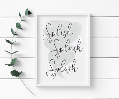 Splish splash splosh watercolour grey blue bathroom wash room sign unframed wall art poster print