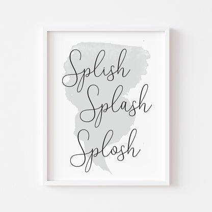 Splish splash splosh watercolour grey blue bathroom wash room sign unframed wall art poster print