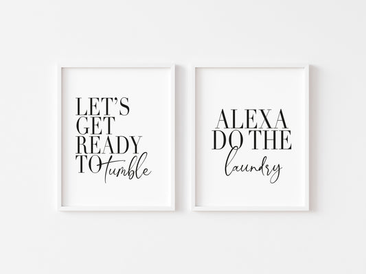 Set of 2 kitchen laundry utility prints, let's get ready to tumble, Alexa do the laundry funny kitchen unframed wall art poster prints