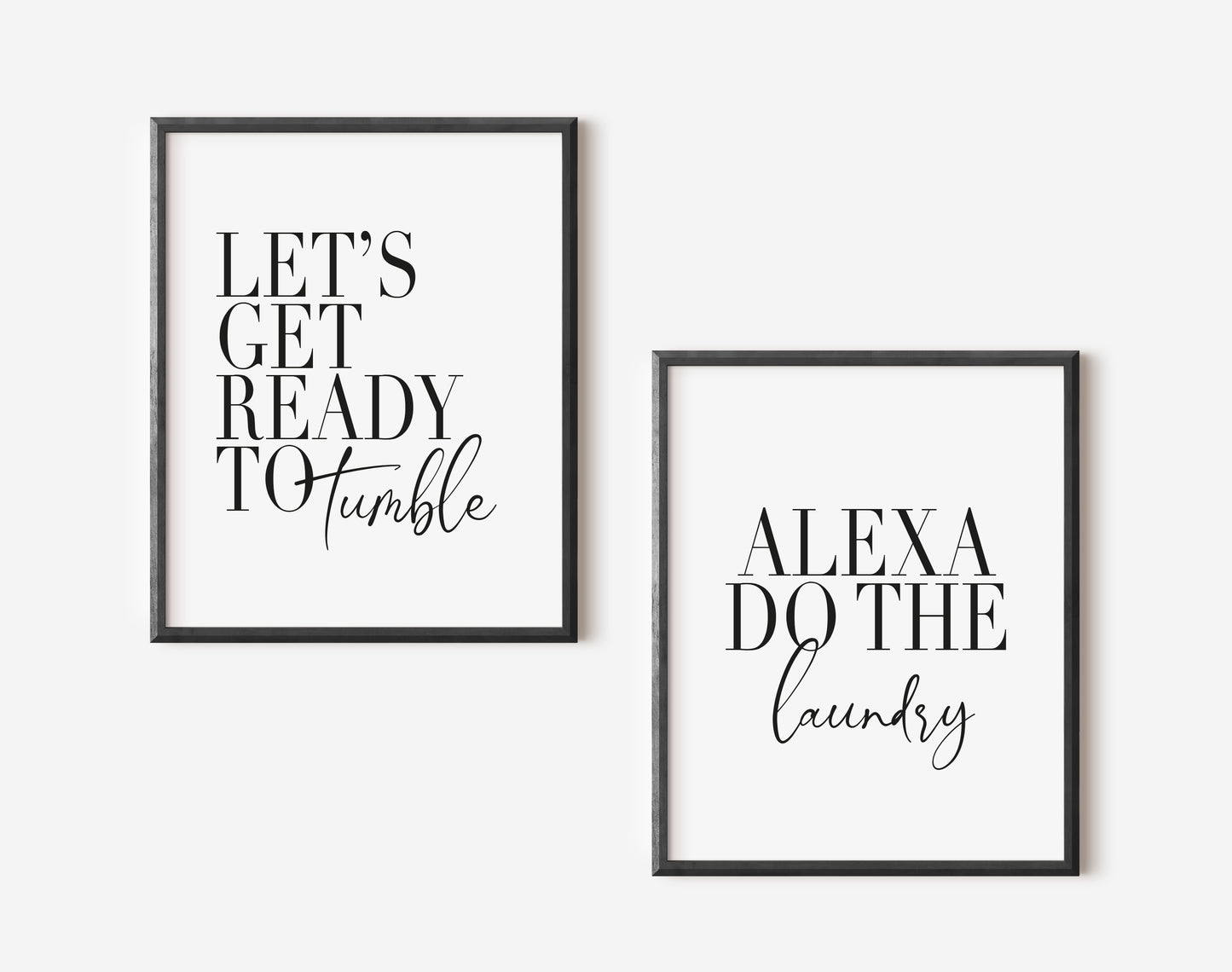 Set of 2 kitchen laundry utility prints, let's get ready to tumble, Alexa do the laundry funny kitchen unframed wall art poster prints