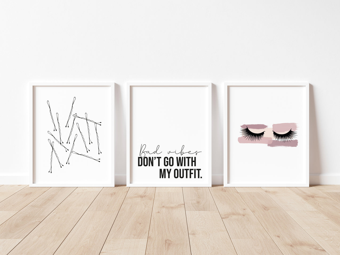 Set of 3 Bad vibes don't go with my outfit pink smudge eyelashes and bobby pins unframed prints