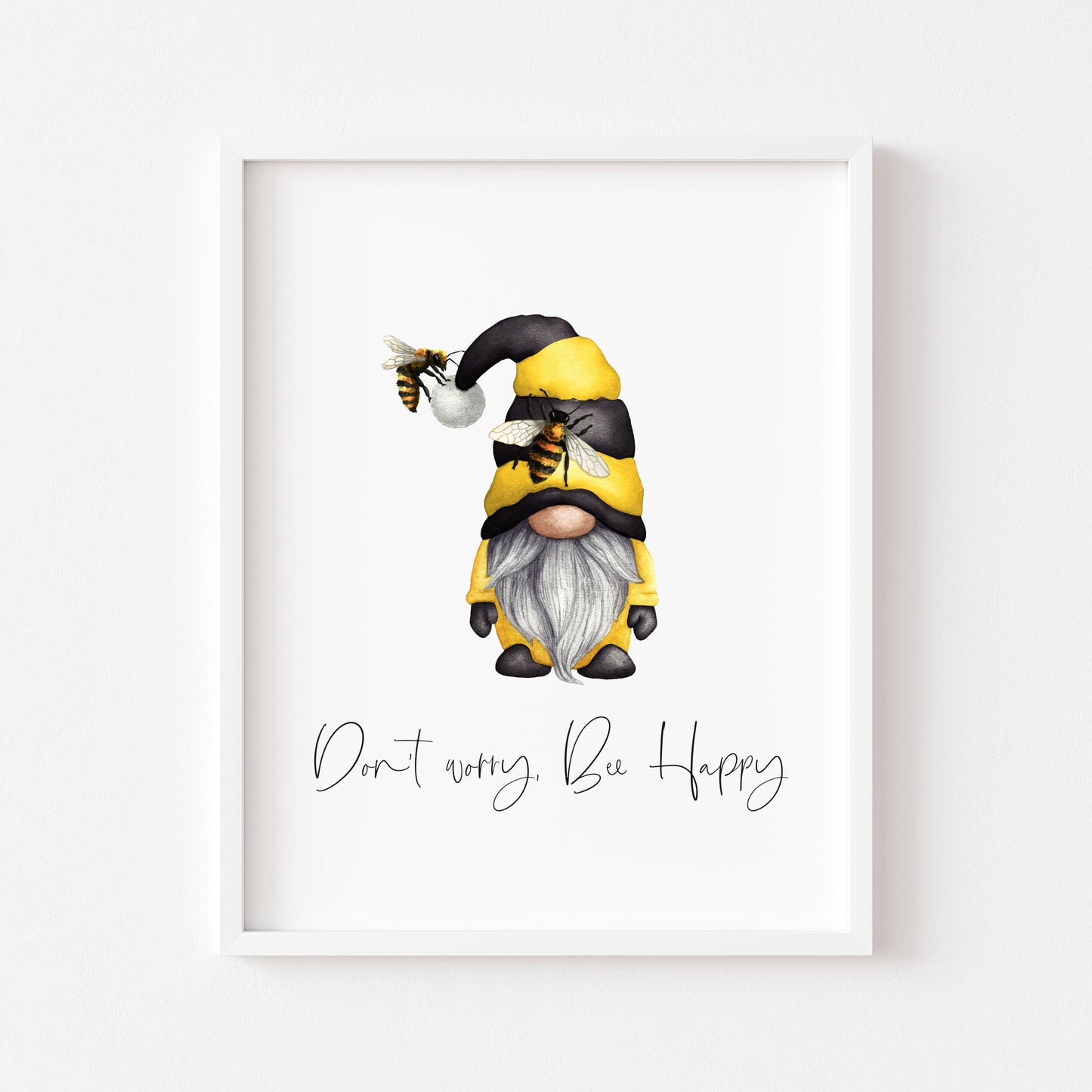 Don't worry Bee Happy watercolour gonk/gnome spring motivational seasonal unframed wall art poster print