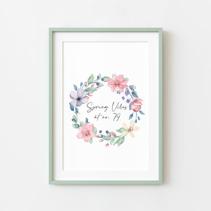 Spring Vibes at no. (house number) watercolour pink & blue floral bouquet spring home unframed wall art poster print