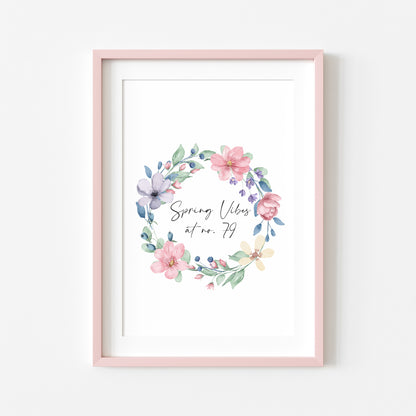 Spring Vibes at no. (house number) watercolour pink & blue floral bouquet spring home unframed wall art poster print