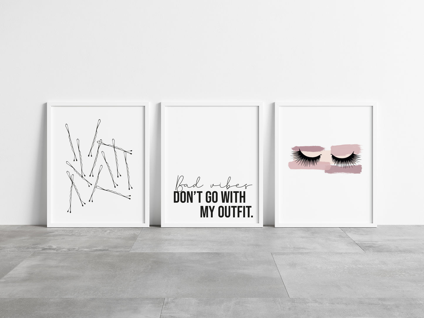 Set of 3 Bad vibes don't go with my outfit pink smudge eyelashes and bobby pins unframed prints