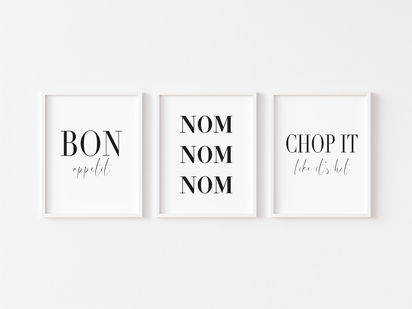 Set of 3 nom nom nom, bon appetit, chop it like it's hot unframed prints