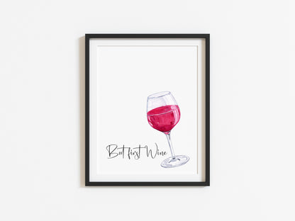 But first wine watercolour illustration, kitchen, bedroom, bar area, unframed wall art poster print