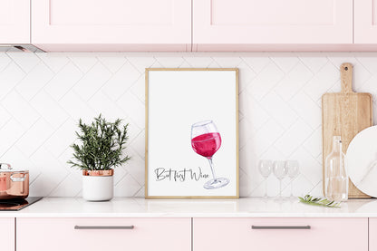 But first wine watercolour illustration, kitchen, bedroom, bar area, unframed wall art poster print