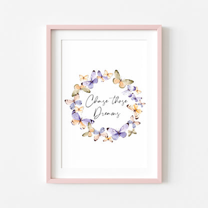 Chase those dreams purple and orange Butterfly wreath motivational bedroom, office watercolour style unframed wall art poster print