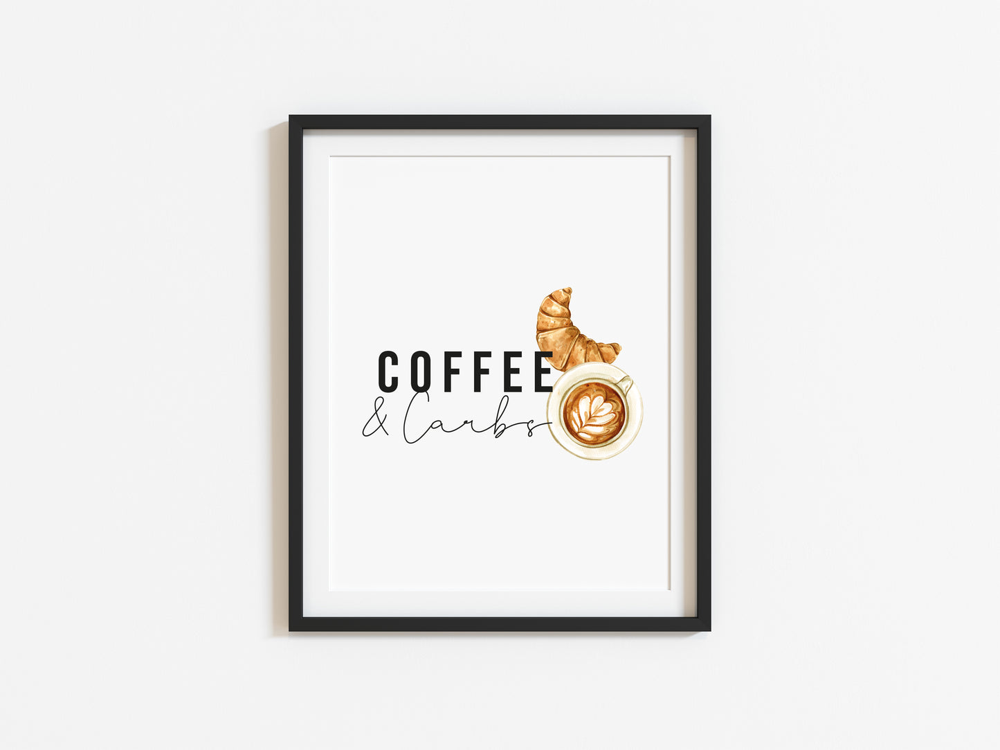 Coffee and carbs watercolour style typography unframed print