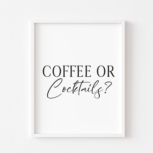 Coffee or Cocktails? kitchen art, kitchen, bar area, Cocktail/Coffee lover, unframed wall art poster print