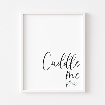 Cuddle me please bedroom, guest room, couples love typography unframed wall art poster print