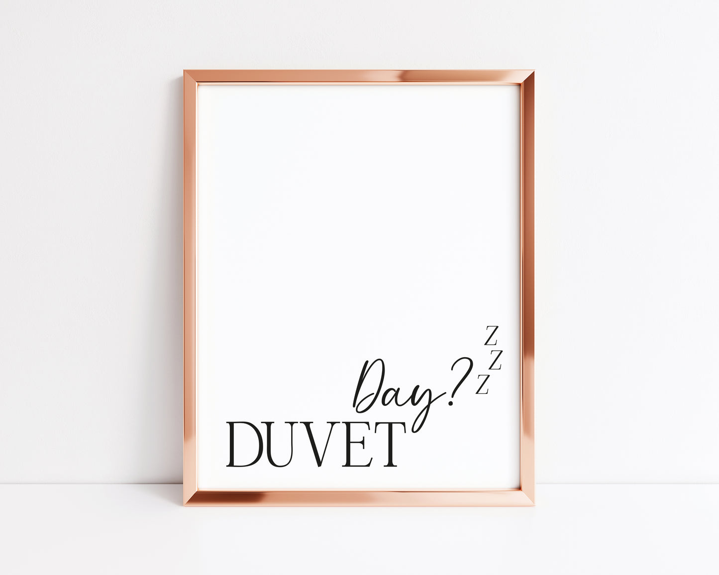 Duvet day? zzz bedroom, fashion, guest room typography unframed wall art poster print