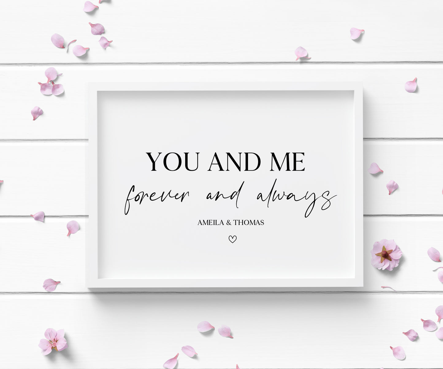 Personalised You and me forever and always home, bedroom, couples wall art unframed poster print