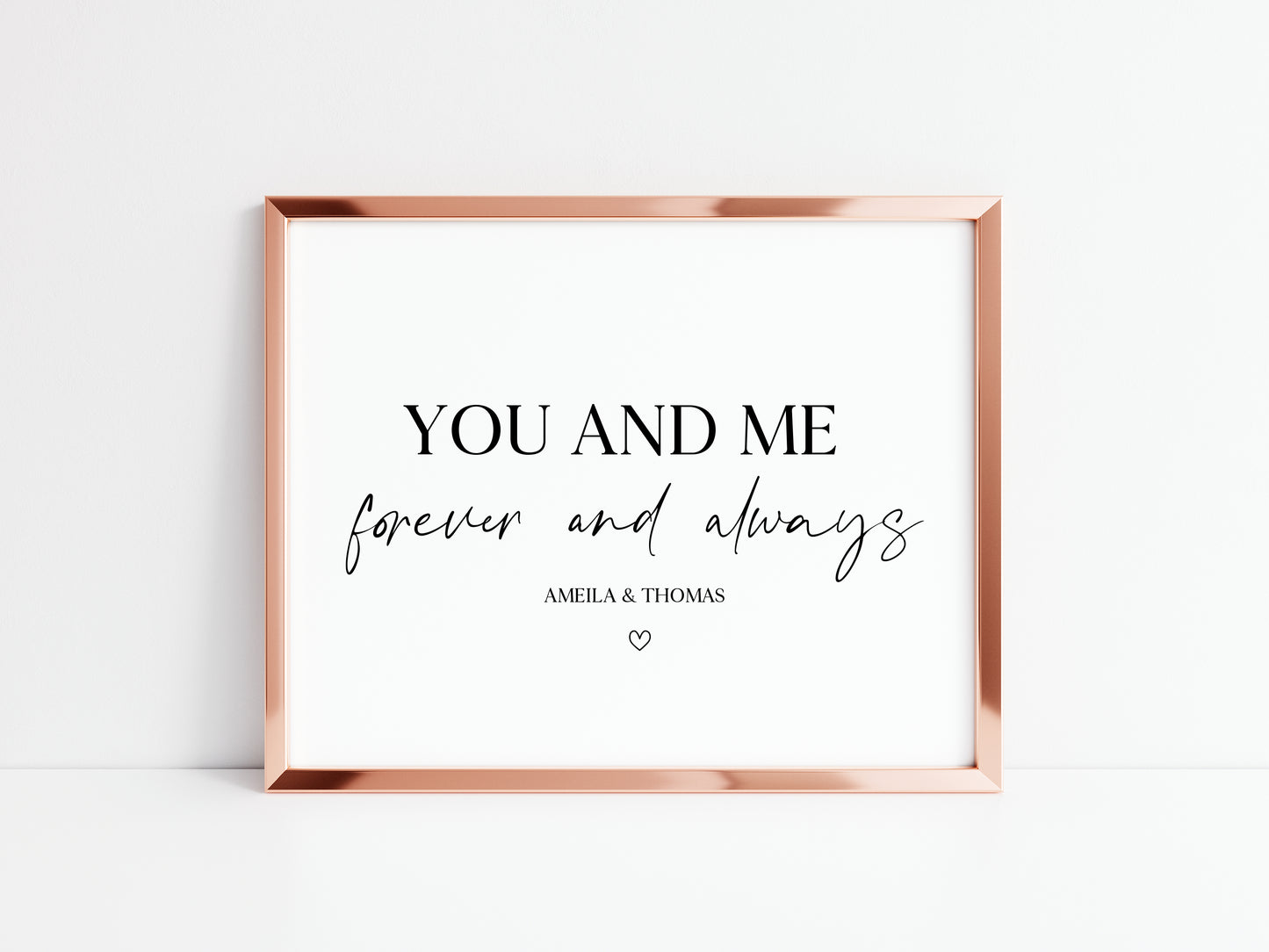 Personalised You and me forever and always home, bedroom, couples wall art unframed poster print