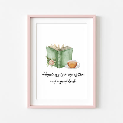 Happiness is a cup of tea and a good watercolour green book and roses unframed wall art poster print