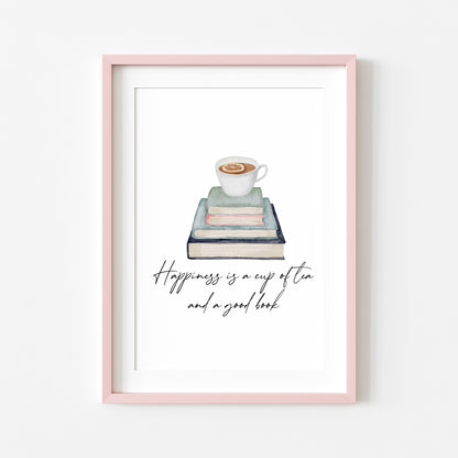 Happiness is a cup of tea and a good watercolour unframed wall art poster print