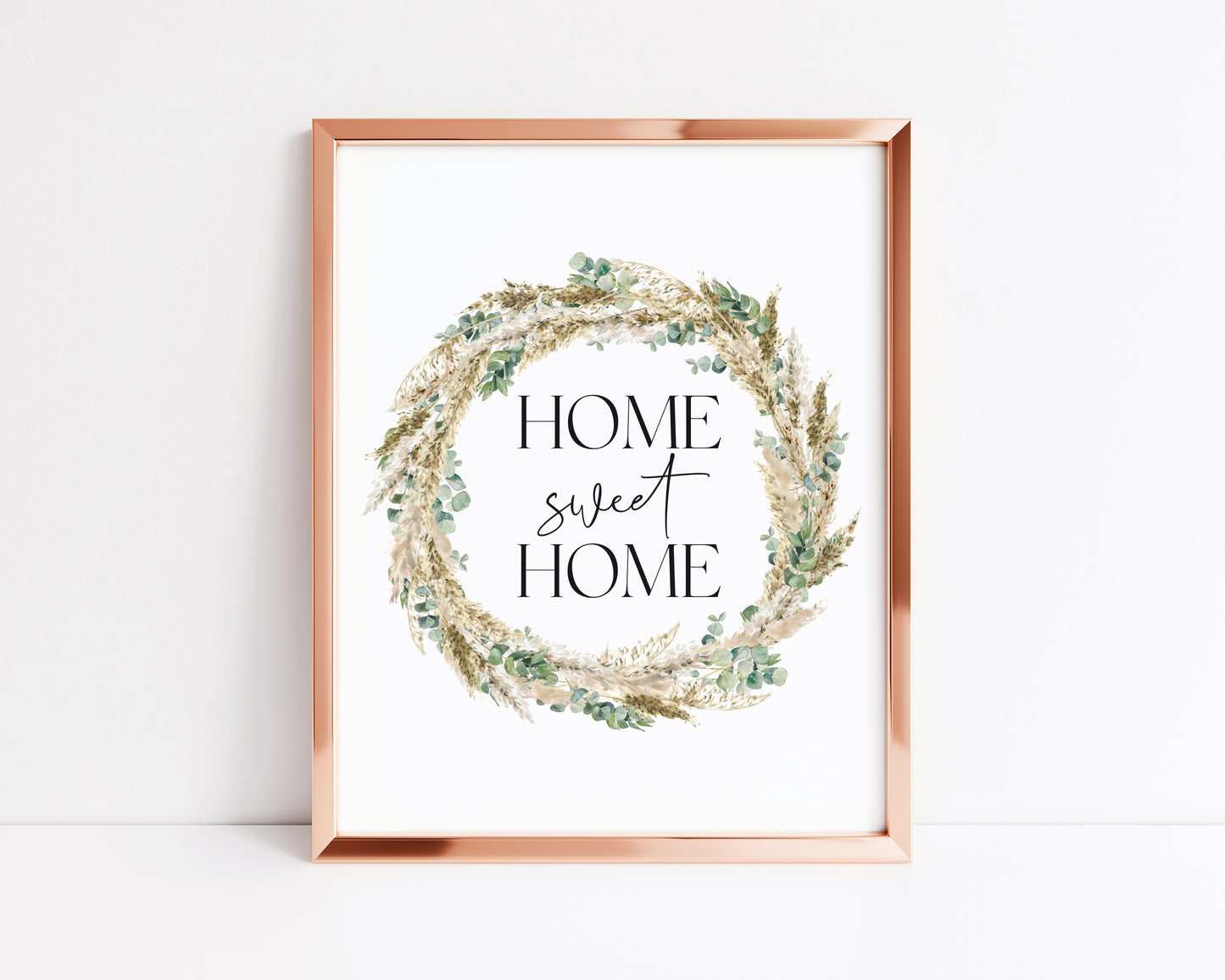 Home sweet home pampas and eucalyptus wreath unframed wall art poster print