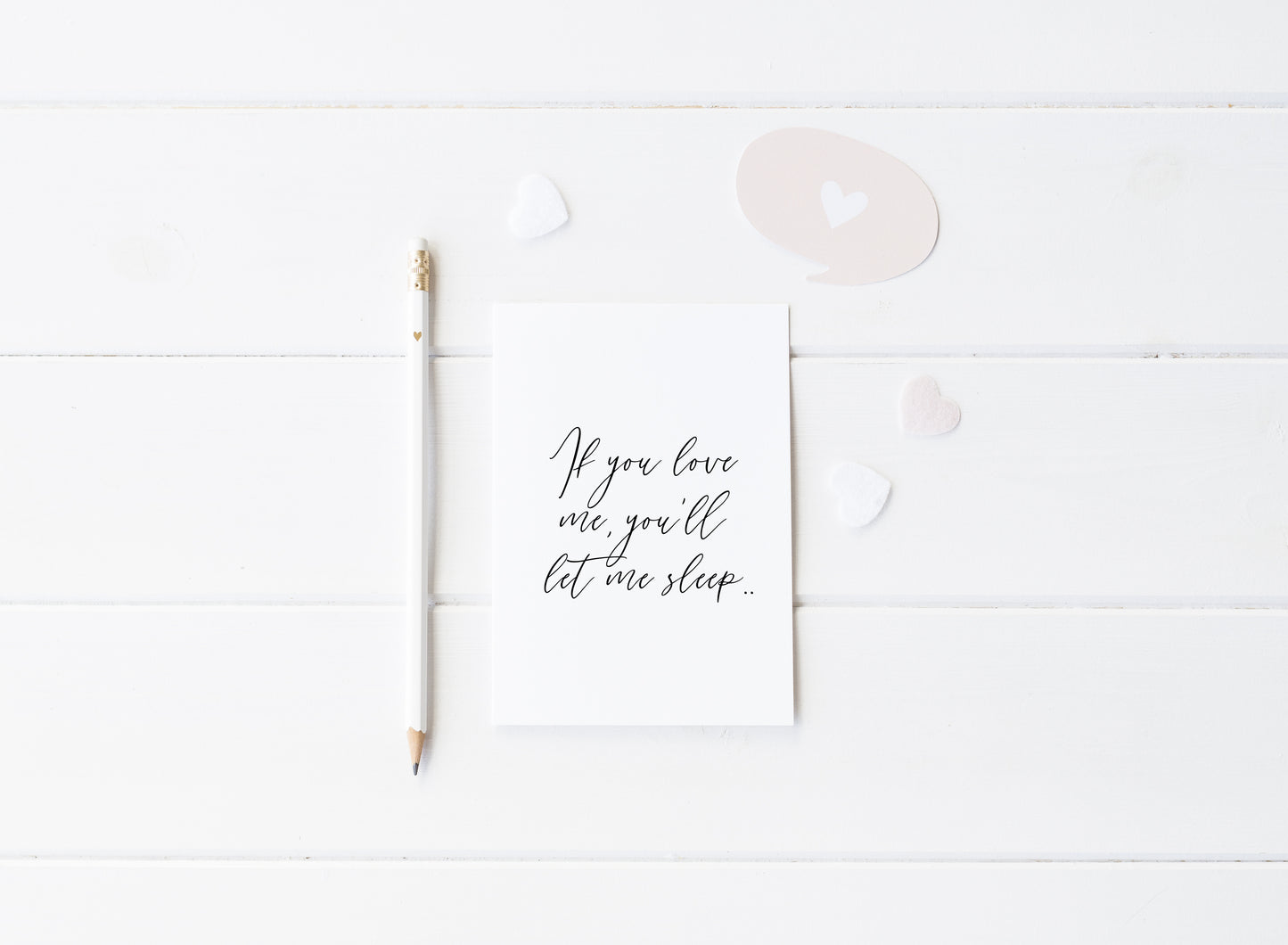 If you love me you'll let me sleep bedroom, guest room unframed wall art poster print