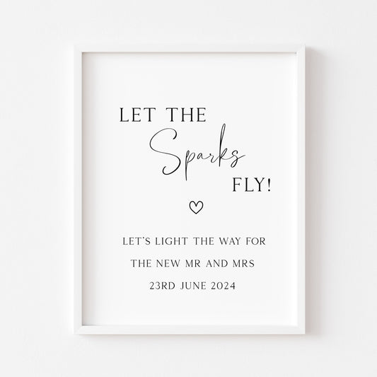 Wedding sign, Let the sparks fly, for the new Mr & Mrs simplistic wedding unframed wall art poster print