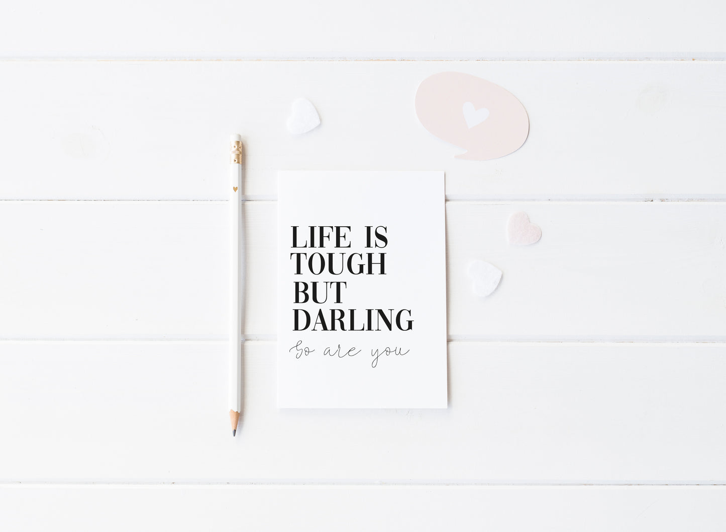 Life is tough but darling so are you typography motivational bedroom unframed wall art poster print