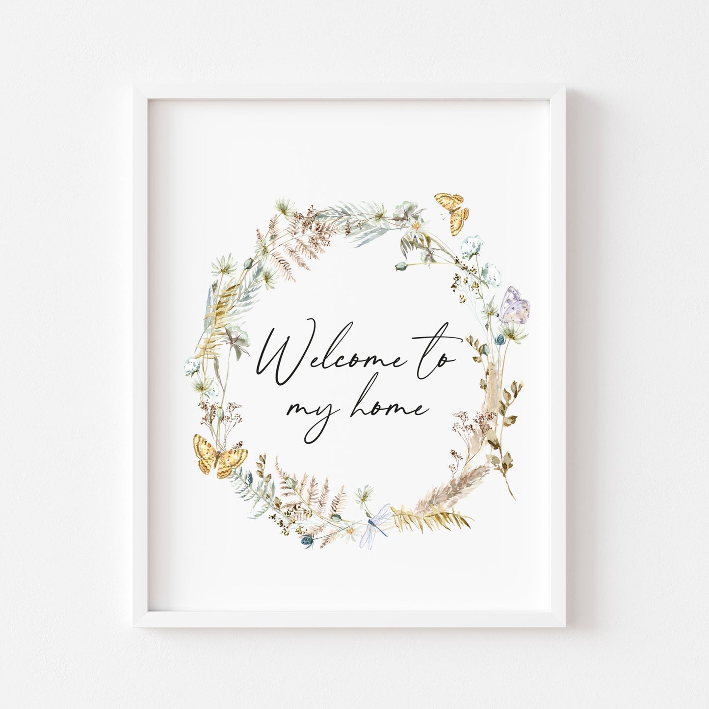 Welcome to MY home boho butterfly floral wreath unframed wall art poster print