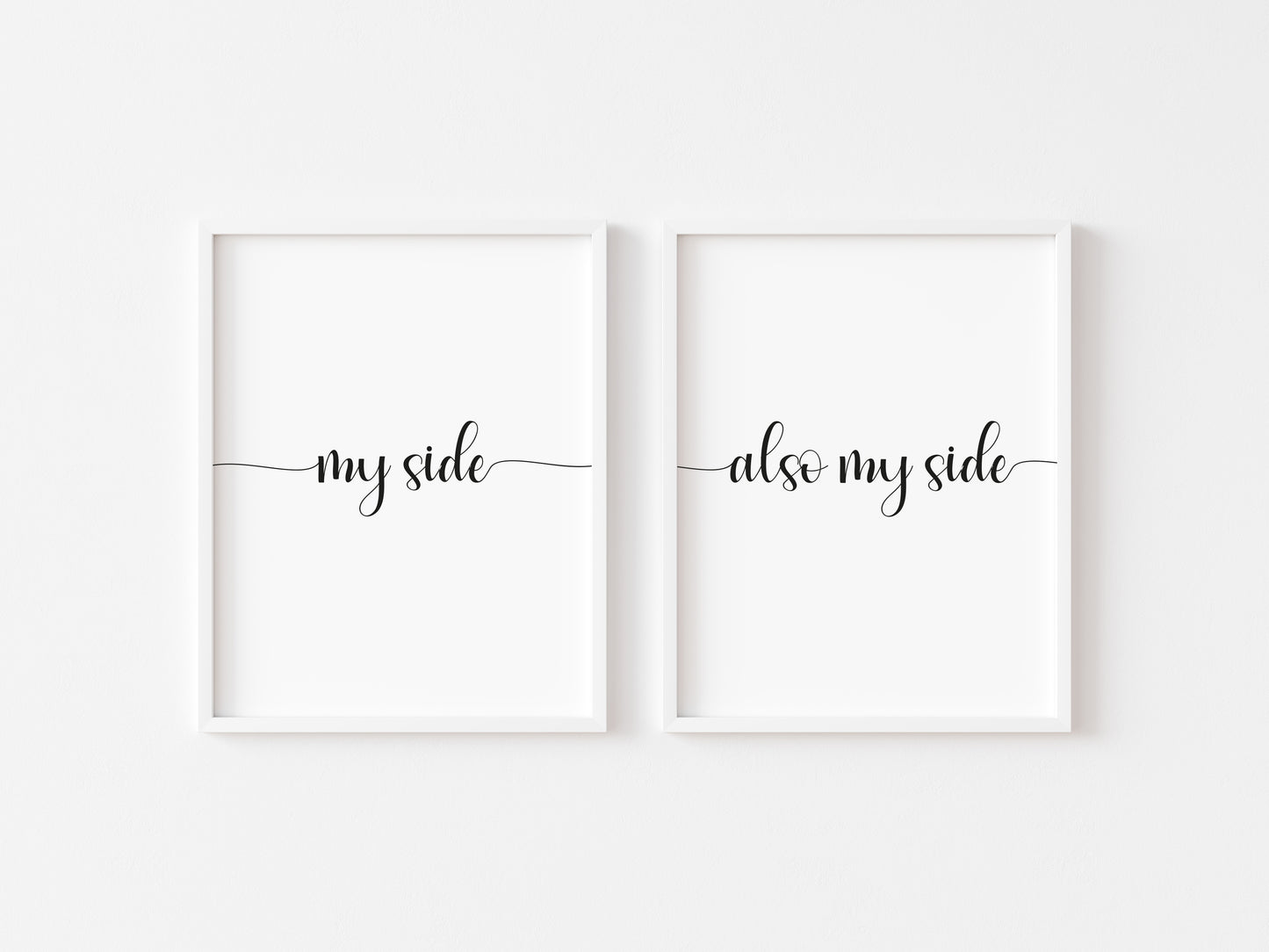 Set of 2 swirly my side and also my side calligraphy style unframed prints