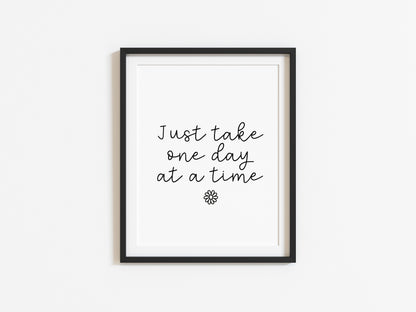 Just take one day at a time daisy doodle motivational office, bedroom unframed wall art poster print