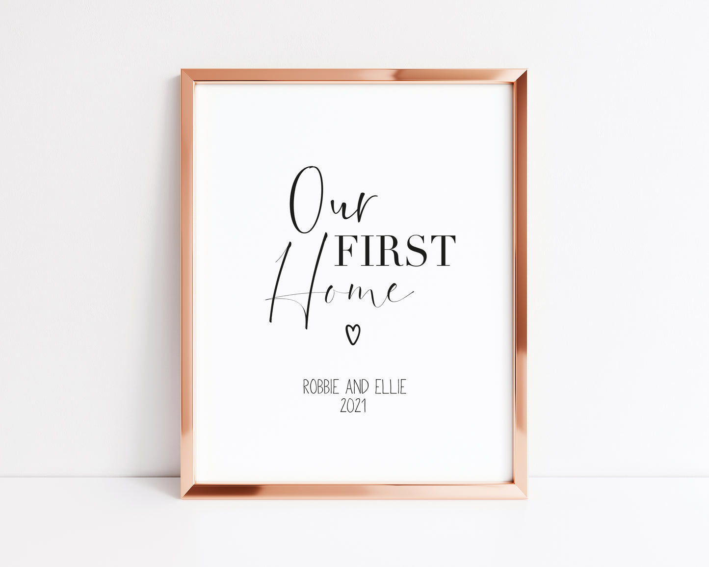 Our FIRST/NEW home, personalised with names and or dates bedroom, couples wall art unframed poster print