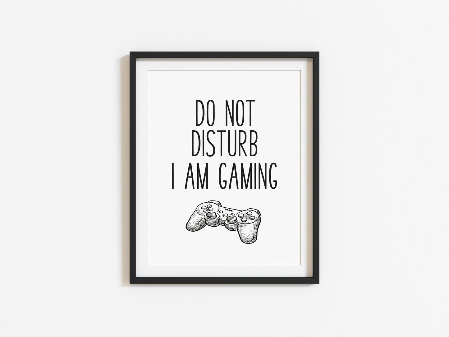 Do not disturb I am gaming gamer PS4 illustration style unframed print