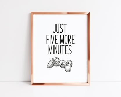 Just five more minutes gamer PS4 illustration style unframed print