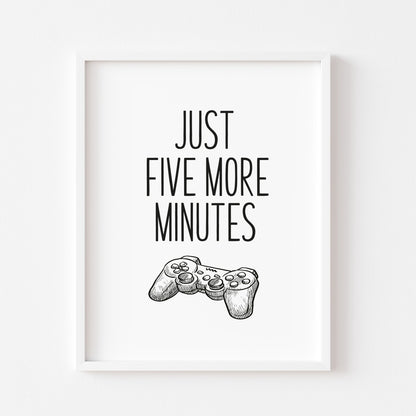 Just five more minutes gamer PS4 illustration style unframed print