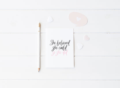 She believed she could so she did pink motivational style office unframed print