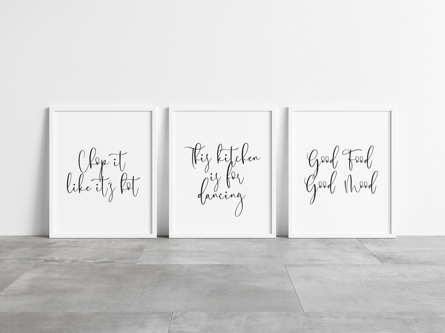 Set of 3 this kitchen is for dancing, chop it like it's hot, good food good mood calligraphy style unframed prints