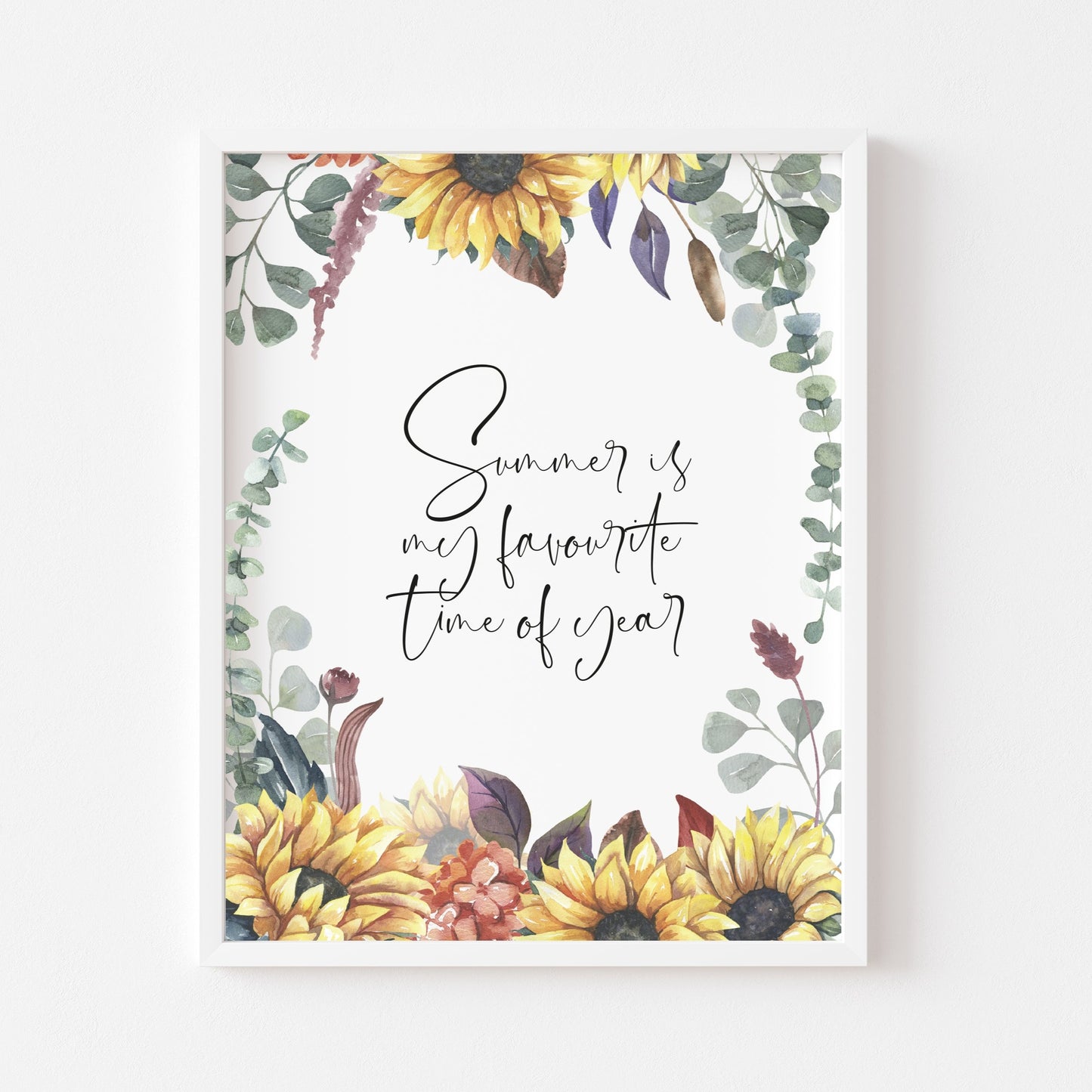 Summer is my favourite time of year watercolour sunflower, greenery border typography unframed print