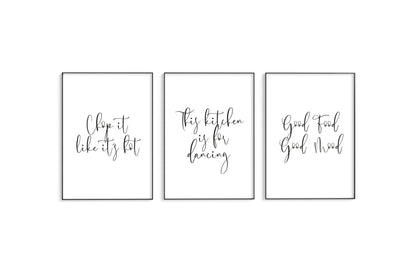 Set of 3 this kitchen is for dancing, chop it like it's hot, good food good mood calligraphy style unframed prints