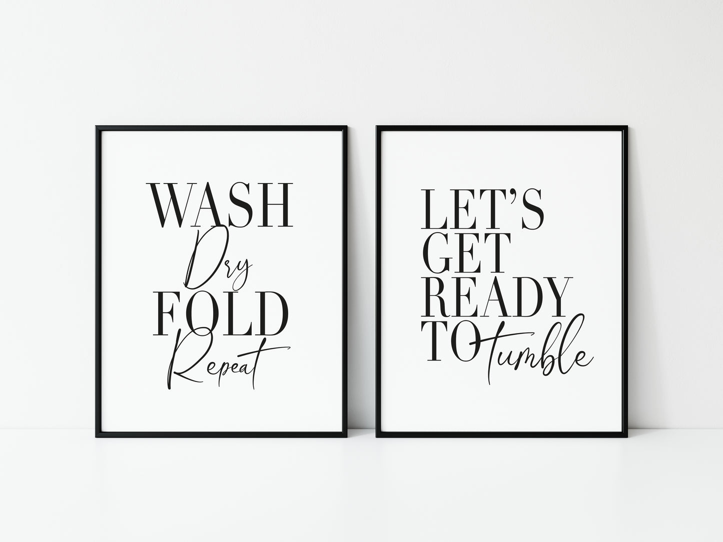 Set of 2 wash dry fold repeat, let's get ready to tumble unframed prints