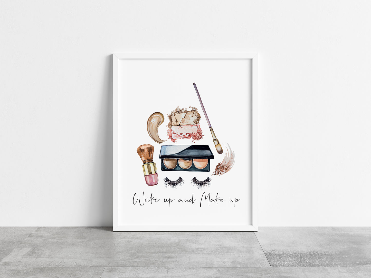 Wake up and make up watercolour illustration unframed print