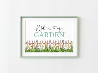 Welcome to my garden floral borderless watercolour style typography unframed print