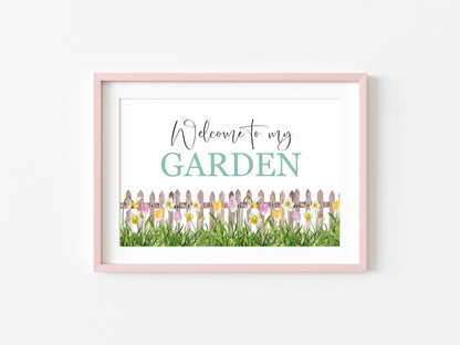 Welcome to my garden floral borderless watercolour style typography unframed print