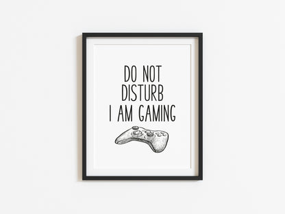 Do not disturb I am gaming gamer XBOX illustration style unframed print