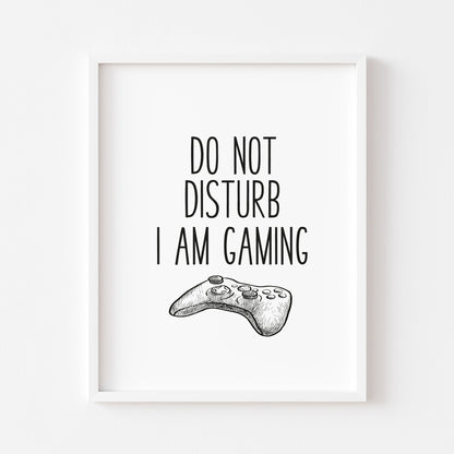 Do not disturb I am gaming gamer XBOX illustration style unframed print