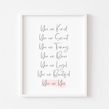 You are you, positive self love list pink watercolour style unframed print